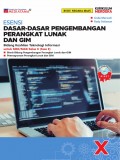 Esensi Dasar-Dasar Pengembangan Perangkat Lunak dan Gim: Bidang Keahlian Teknologi Informasi untuk SMK/MAK Kelas X (Fase E)