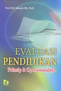 Evaluasi Pendidikan: Prinsip & Operasionalnya