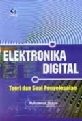 Elektronika Digital : Teori dan Penyelesaian