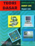 Teori Dasar : Simulasi CNC, Bubut CNC Frais CNC