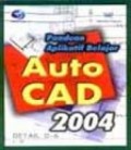 Panduan Aplikatif Belajar AutoCAD 2004