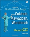 Buku Pintar : Membina Rumah Tangga Yang Sakinah, Mawaddah, Warahmah Bimbingan Mamah Dedeh