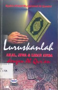 Luruskanlah Akal, Jiwa & Lisan Anda Dengan Al Qur'an