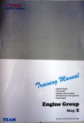Toyota : Training Manual Engine Group Step 2 (Gasoline Engine, Fuel System, Emission Control System, dll)