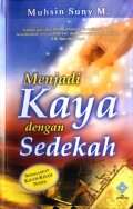 Menjadi Kaya Dengan Sedekah