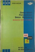 Dasar - Dasar Perencanaan Beton Bertulang : Berdasarkan SKSNI T-15-1991-03 Seri Beton 1