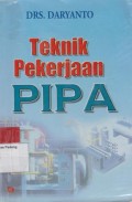 Teknik Pekerjaan Pipa : Untuk STM, Perguruan Tinggi, dan Umum