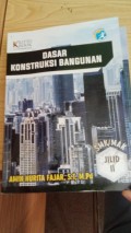 Dasar Konstruksi Bangunan : Untuk SMK/MAK Jilid 2 Kelas X