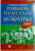 Panduan Praktis PEMBUATAN HOMEPAGE dengan MS FRONTPAGE 2000
