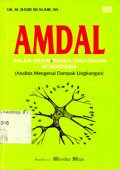 Amdal Dalam SIstem Hukum Lingkungan Di Indonesia (Analisis Mengenal Dampak Lingkungan)