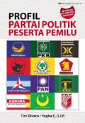Profil Partai Politik Peserta Pemilu