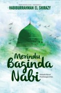 Merindu Baginda Nabi : Sebuah Novel Pembangun Jiwa