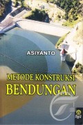 Metode Konstruksi Bendungan