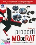 Properti Moderat [Modal Dengkul+Urat]