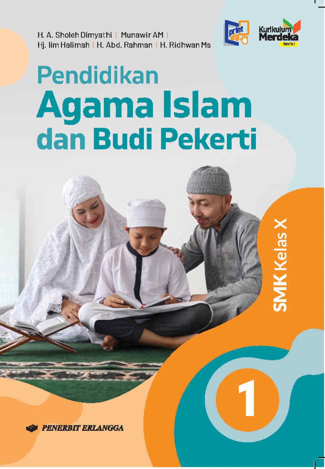 Pendidikan Agama Islam dan Budi Pekerti Untuk SMK/MAK Kelas X