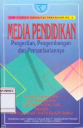 Media Pendidikan: Pengertian, Pengembangan, dan Pemanfaatannya