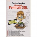 Panduan Lengkap Menguasai Perintah SQL
