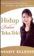 Hidup Bukan Teka - Teki