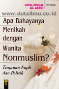 Apa Bahayanya Menikah Dengan Wanita Nonmuslim