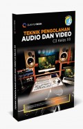 Teknik Pengolahan Audio Dan Video : (C3) Kelas XII